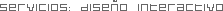 diseño inteactivo